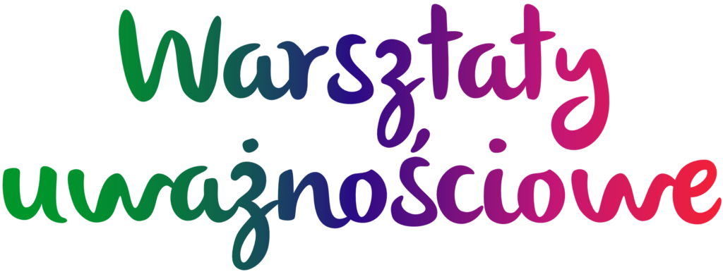 Warsztaty uważnościowe