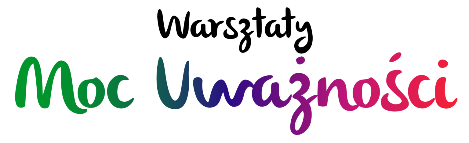 Warsztaty Moc Uważności